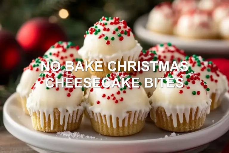No-Bake Christmas Cheesecake Bites: Delicious and Easy
