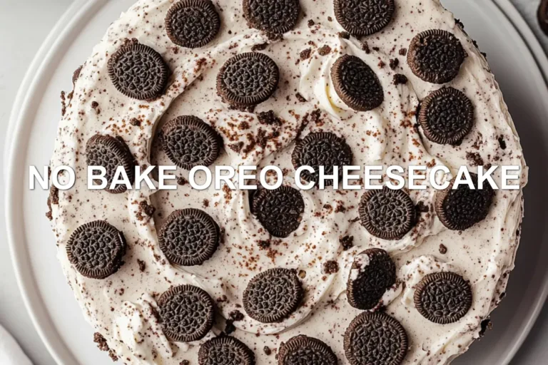 Ultimate No Bake Oreo Cheesecake Recipe