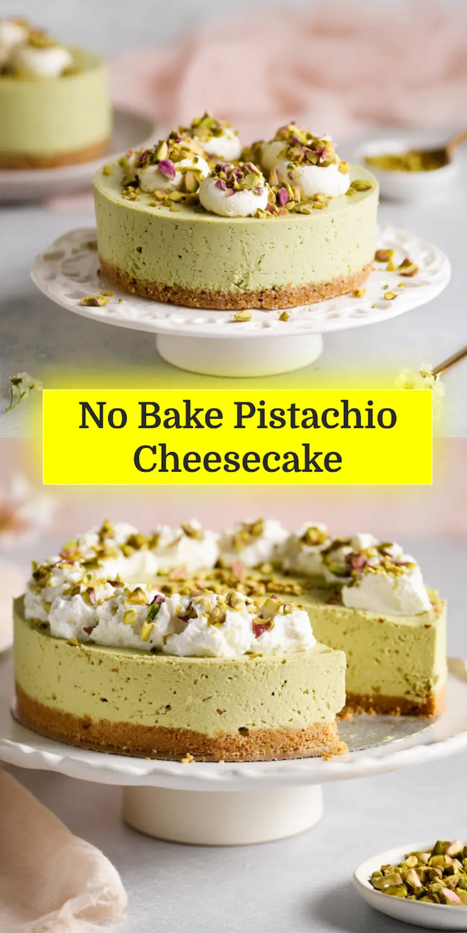 No Bake Pistachio Cheesecake Is the Most Irresistible Easy Dessert You Will Love 3 No bake pistachio cheesecake for spring dessert occasions